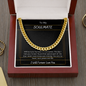 To My Soulmate - Cuban Link Chain