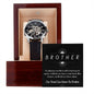 To My Brother - Openworks Watch