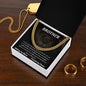 To My Brother - Cuban Link Chain