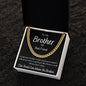 To My Brother - Cuban Link Chain