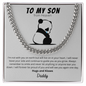 To My Son - Loss Of Dad - Cuban Link Chain