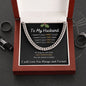 To My Husband - Winter Cuban Link Chain