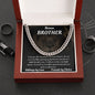 To My Bonus Brother - Cuban Link Chain