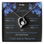 To my Fiancé - Forever Love Necklace