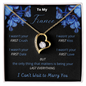 To my Fiancé - Forever Love Necklace