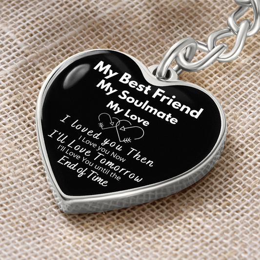 Until the End of Time - Heart Keychain