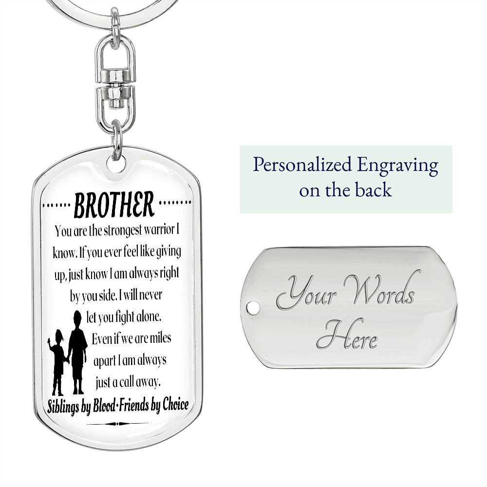 To My Brother - Dogtag Keychain