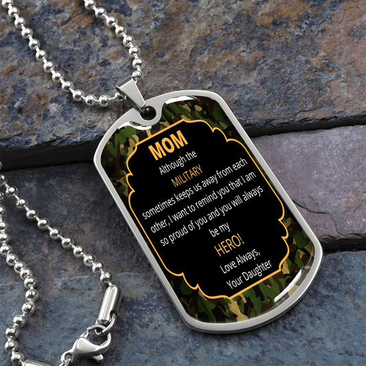 Military Mom - Love Daughter - Dog Tag