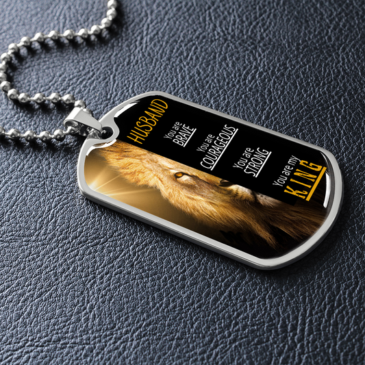 You Are My King - Dog Tag