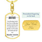 To My Brother - Dogtag Keychain