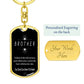 To My Brother - Dogtag Keychain