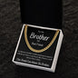 To My Brother - Cuban Link Chain