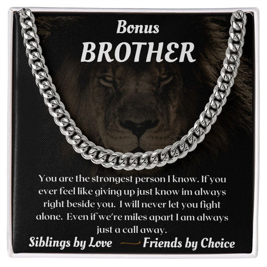 To My Bonus Brother - Cuban Link Chain