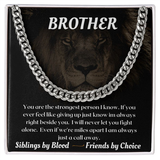 To My Brother - Cuban Link Chain