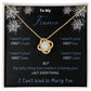 To My Fiance - Winter Love Knot Necklace