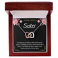 To My Sister - Interlocking Hearts