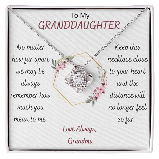 To my Granddaughter from Grandma - Love Knot Necklace
