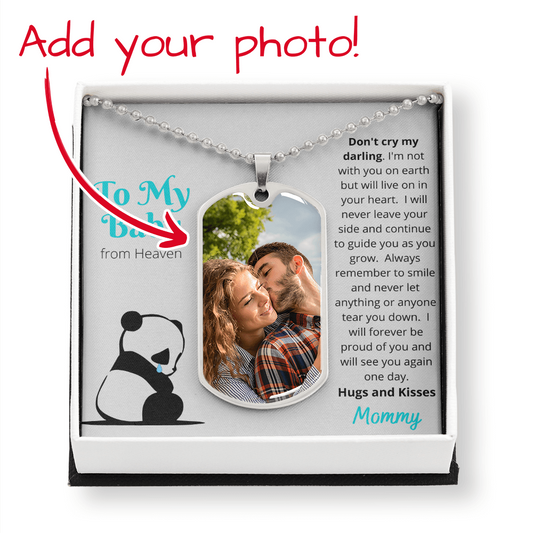 To My Baby - Loss Of Mom - Photo Dog tag Necklace